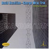 David Hazeltine, George Mmraz Trio / Manhattaan (SACD Hybrid/수입/미개봉)