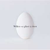 Wilco / A Ghost Is Born (수입/미개봉)