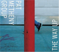 Pat Metheny Group / The Way Up (수입/미개봉)
