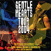 Tetsuo Sakurai (테츠오 사쿠라이) / Gentle Hearts Tour 2004 (미개봉)