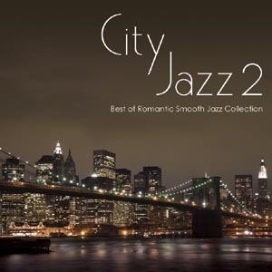 V.A. / City Jazz : Best of Romantic Smooth Jazz Collection (2CD/미개봉)