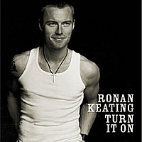 Ronan Keating / Turn It On (아웃케이스/미개봉)
