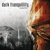 [중고] Dark Tranquillity / Character (재발매/Bonus Video)