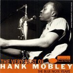 [중고] Hank Mobley / The Very Best Of Hank Mobley : The Blue Note Years