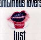 [중고] Ambitious Lovers / Lust (수입)