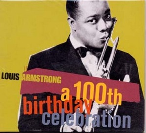 [중고] Louis Armstrong / 100Th Birthday Celebration (2CD)