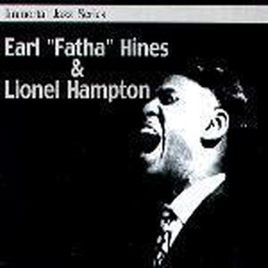 Earl Fatha Hines &amp; Lionel Hampton / Immortal Jazz Series - Earl (미개봉)