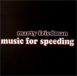 Marty Friedman / Music For Speeding (미개봉)