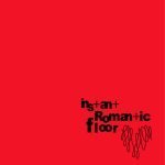 인스턴트 로맨틱 플로어 (Instant Romantic Floor) / Instant Romantic Floor (Digipack/미개봉)