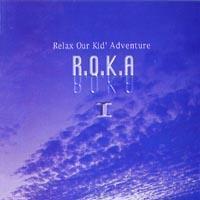 [중고] 로카 (R.O.K.A) / Relax Our Kid&#039; Adventure