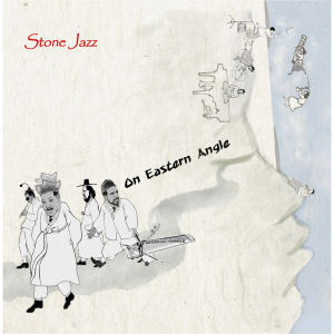 스톤 재즈 (Stone Jazz) / On Eastern Angle (Digipack/미개봉)