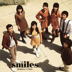 스마일즈 (The Smiles) / Strawberry T.V. Show (미개봉)