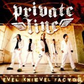 Private Line / Evel Knievel Factor (미개봉)