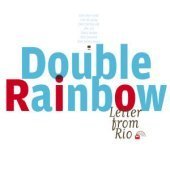 [중고] 더블 레인보우 (Double Rainbow) / Letter From Rio (Digipack)