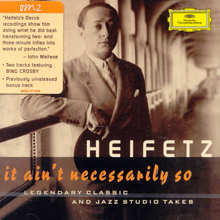 Jascha Heifetz / It Ain&#039;t Necessarily So (2CD/수입/미개봉/002894776269)