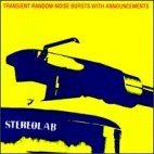 [중고] Stereolab / Transient Random Noise Bursts With Annoucements (수입)