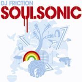 [중고] DJ Friction / Soulsonic (Digipack)