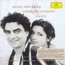 Anna Netrebko, Rolando Villazon / Duets (수입/미개봉/4776457)