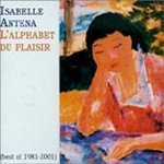 Isabelle Antena / L&#039;Alphabet Du Plaisir (Best Of 1981 - 2001/미개봉)