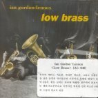 Ian Gordon-Lennox / Low Brass (수입/미개봉)