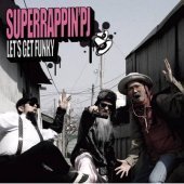 수퍼랩핀 피제이 (Superrappin&#039; PJ) / Let&#039;s Get Funky EP (미개봉)
