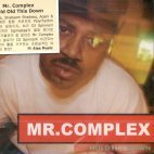 Mr. Complex / Hold This Down (수입/미개봉)