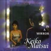 Keiko Matsui / In A Mirror (미개봉)