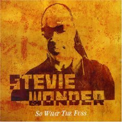 Stevie Wonder / So What the Fuss (수입/미개봉/single)