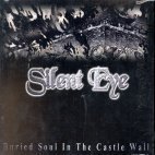 [중고] 사일런트 아이 (Silent Eye) / Buries Soul In The Castle Wall (아웃케이스/홍보용)