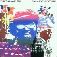 [중고] Curtis Mayfield / Back to the World + Love (2CD/Remastered/수입)