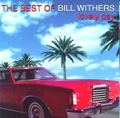 [중고] Bill Withers / The Best Of Bill Withers: Lovely Day (수입)
