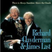 Richard Clayderman &amp; James Last / There Is Always Sunshine Above The Clouds (골드디스크 한정반/Digipack/미개봉)