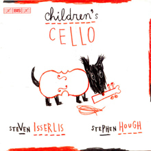 Steven Isserlis, Stephen Hough / Children&#039;s Cello (수입/미개봉/cd1562)