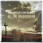 Mark Knopfler, Emmylou Harris / All The Roadrunning (수입/미개봉)