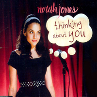 Norah Jones / Thinking About You (수입/미개봉/single)