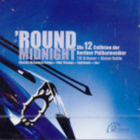 The 12 Cellists Of The Berlin Philharmonic / Round Midnight (수입/미개봉/724355731920)