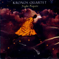 [중고] Kronos Quartet / Night Prayers (수입/9793462)