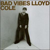 [중고] Lloyd Cole / Bad Vibes