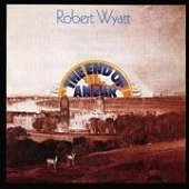 [중고] Robert Wyatt / The End Of An Ear (수입)