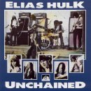 [중고] Elias Hulk / Unchained (수입)