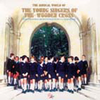 [중고] Boys&#039; Choir Of The Wooden Cross (파리나무십자가 합창단) / 세계음악여행 (monopoly2072)