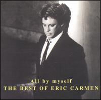 [중고] Eric Carmen / All By Myself - The Best Of Eric Carmen