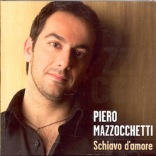 Piero Mazzocchetti / Schiavo D&#039;Amore (미개봉/sb70212c)