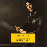 [중고] John Cale / Close Watch: An Introduction To John Cale (Remastered/수입)