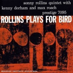 Sonny Rollins / Plays For Bird (RVG Remastered/수입/미개봉)