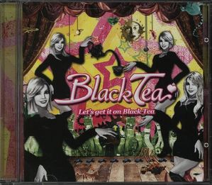 [중고] 블랙티(Black Tea) / Let&#039;s Get It On Blacktea