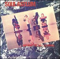 Soul Asylum / Say What You Will, Clarence...Karl Sold The Truck (수입/미개봉)
