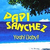 [중고] Papi Sanchez / Yeah! Baby!! (홍보용)