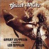[중고] Great White / Great Zeppelin: A Tribute To Led Zeppelin