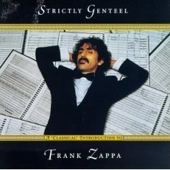 Frank Zappa / Strictly Genteel: A Classical Introduction to Frank Zappa (수입/미개봉)